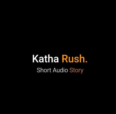 Katha Rush